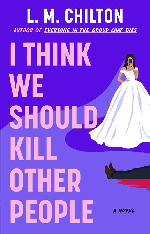 I Think We Should Kill Other People by L.M. Chilton