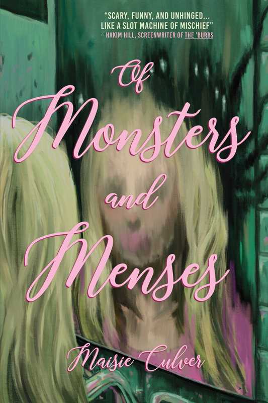 Of Monsters and Menses by Maisie Culver