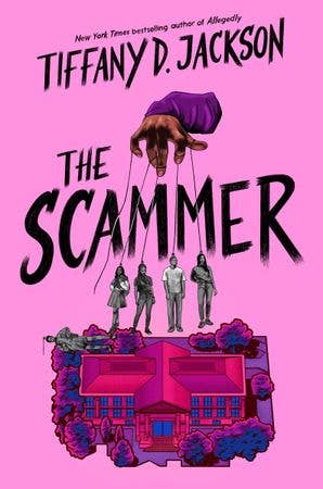 Scammer, The : Tiffany D. Jackson