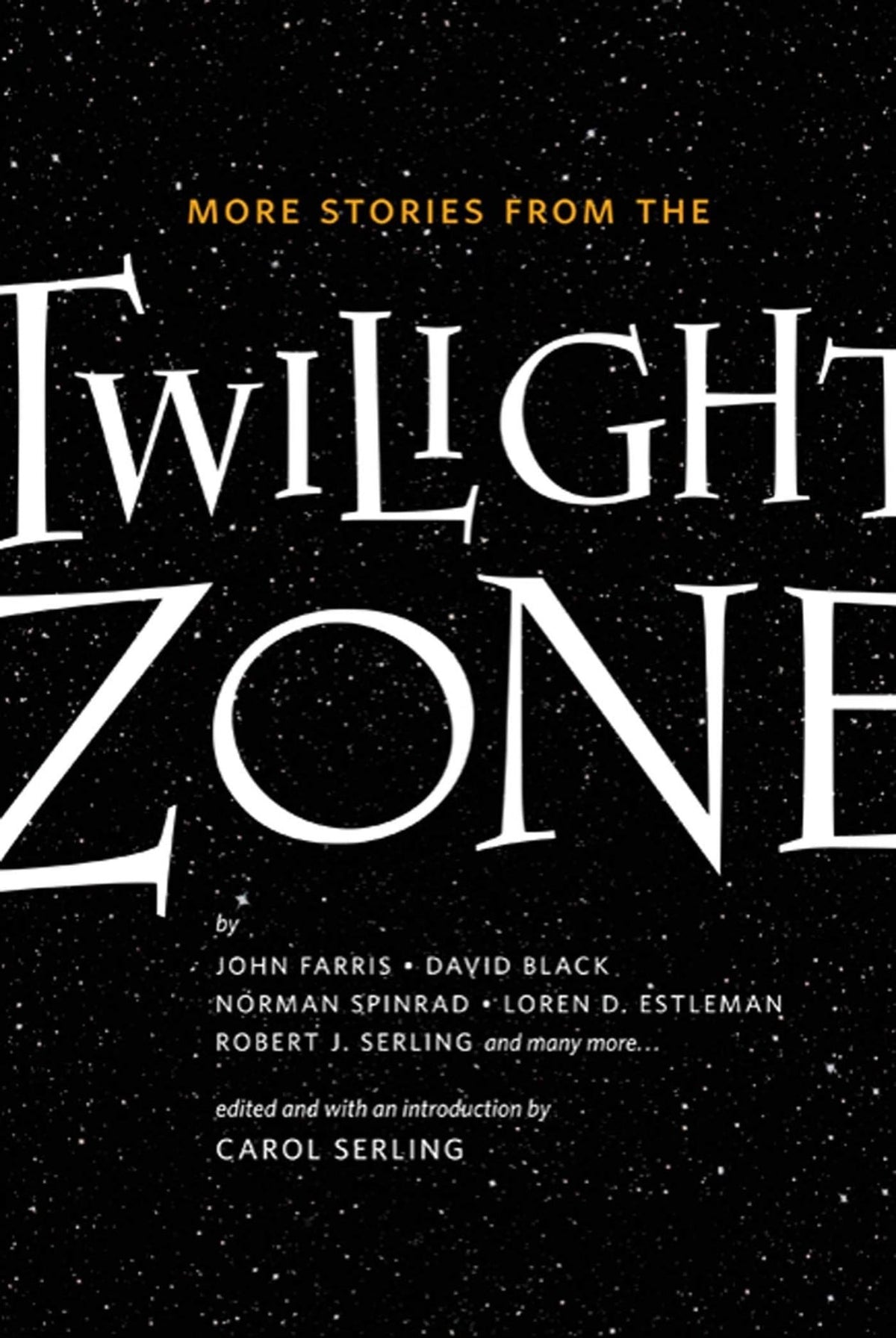 More stories from the Twilight zone