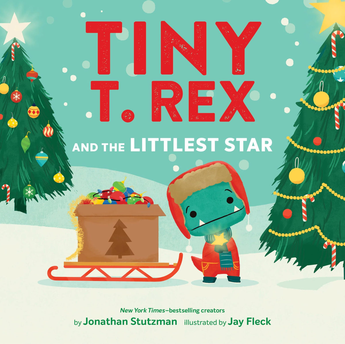 Tiny T. rex and the littlest star: a Tiny T. rex christmas book