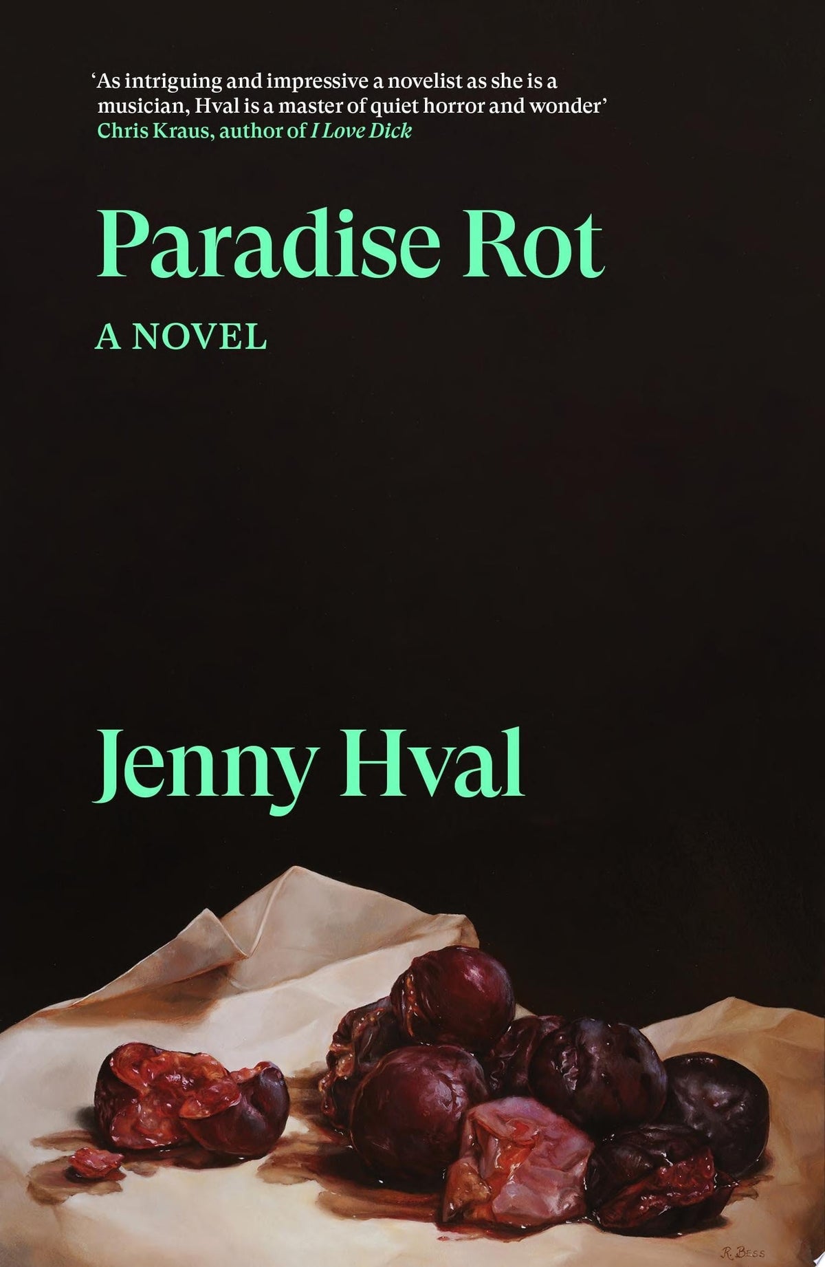 Paradise Rot A Novel