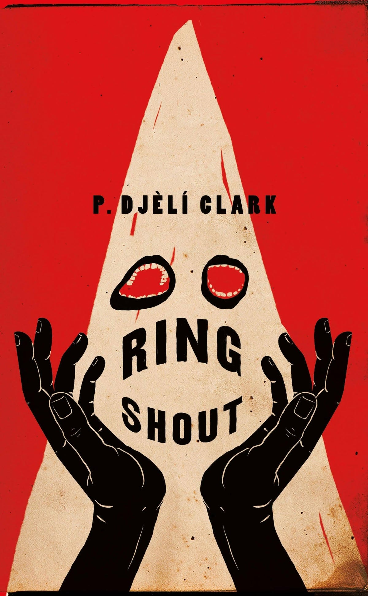 Ring Shout: (Hardcover )