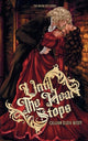 Until the Heart Stops A Forbidden Vampire Love Story