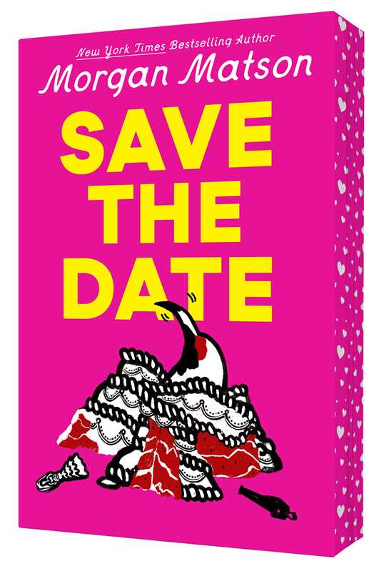 Save the Date by Morgan Matson