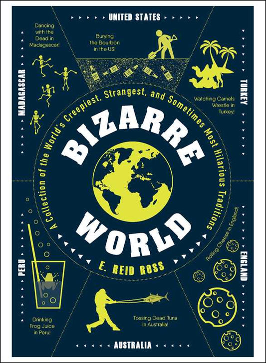 Bizarre World by E. Reid Ross