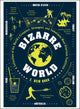 Bizarre World by E. Reid Ross