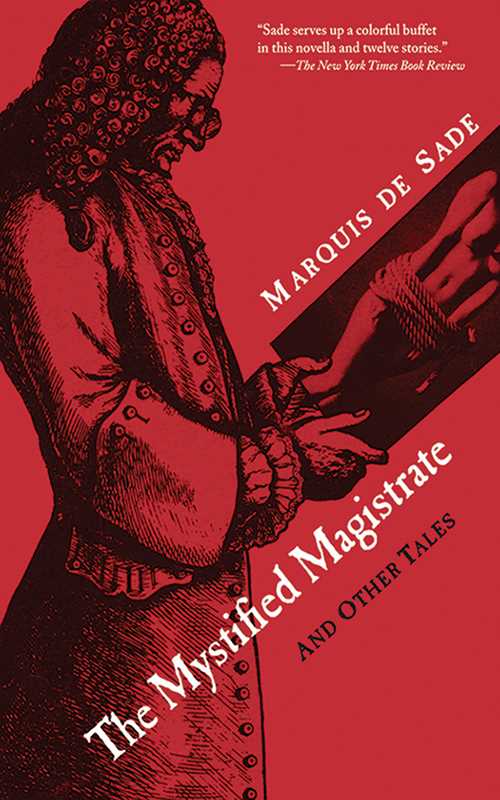 Mystified Magistrate by Marquis de Sade