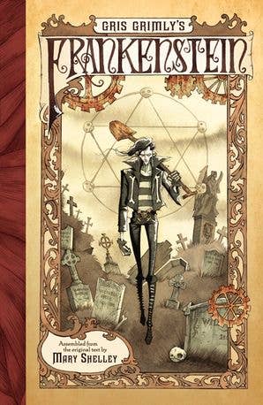 Gris Grimly's Frankenstein : Mary Shelley [paperback]