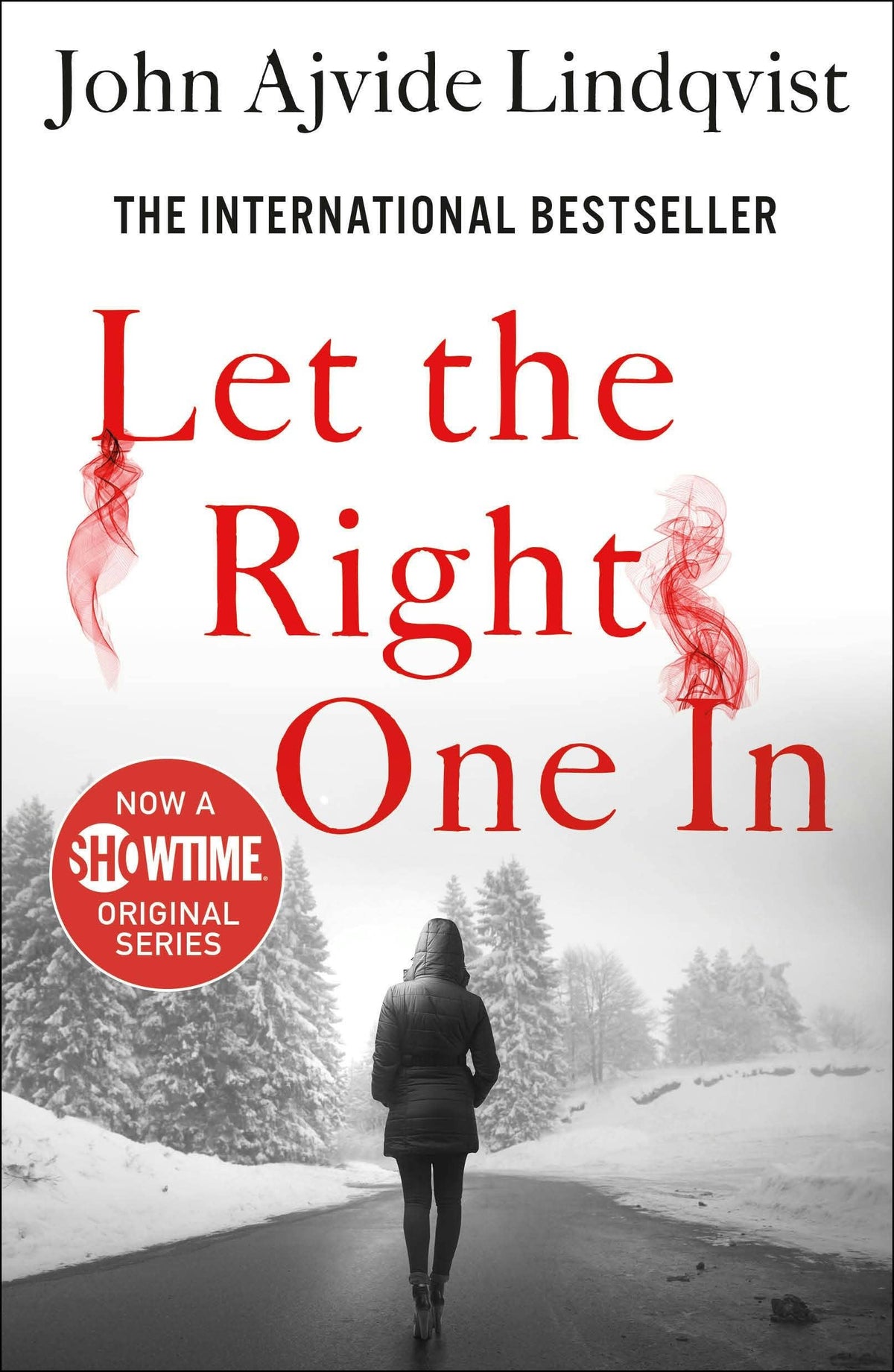 Let The Right One In: A Novel