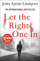 Let The Right One In: A Novel