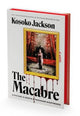 Macabre (Deluxe Limited Edition), The : Kosoko Jackson