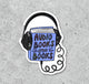 Audiobooks are Books vinyl sticker