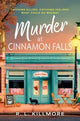 Murder at Cinnamon Falls: R. L. Killmore