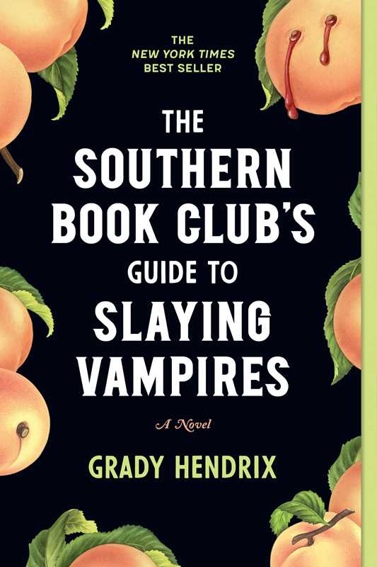 Southern Book Club's Guide to Slaying Vampires by Grady  Hendrix