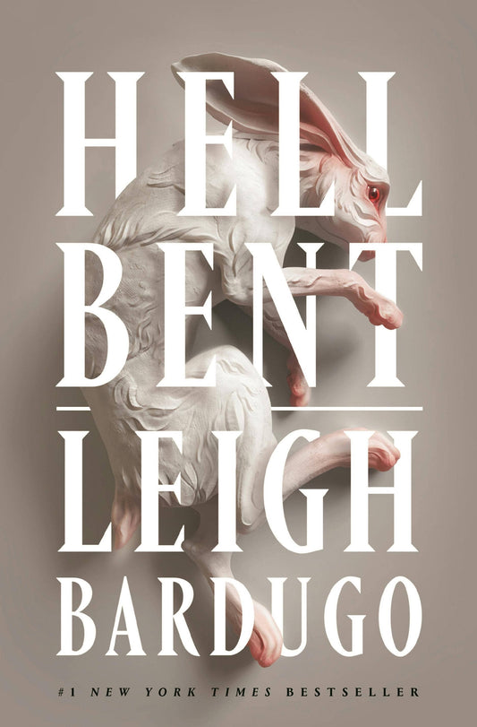Hell Bent A Novel