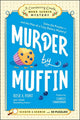 Murder by Muffin: Book 2 by Rosie A. Point