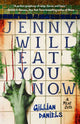 Jenny Will Eat You Now by Gillian Daniels