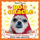 The Dog Oracle: Answers to All Life's Questions from Spud the Cryptid