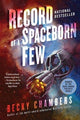 Record of a Spaceborn Few : Becky Chambers