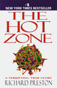 The Hot Zone The Terrifying True Story of the Origins of the Ebola Virus