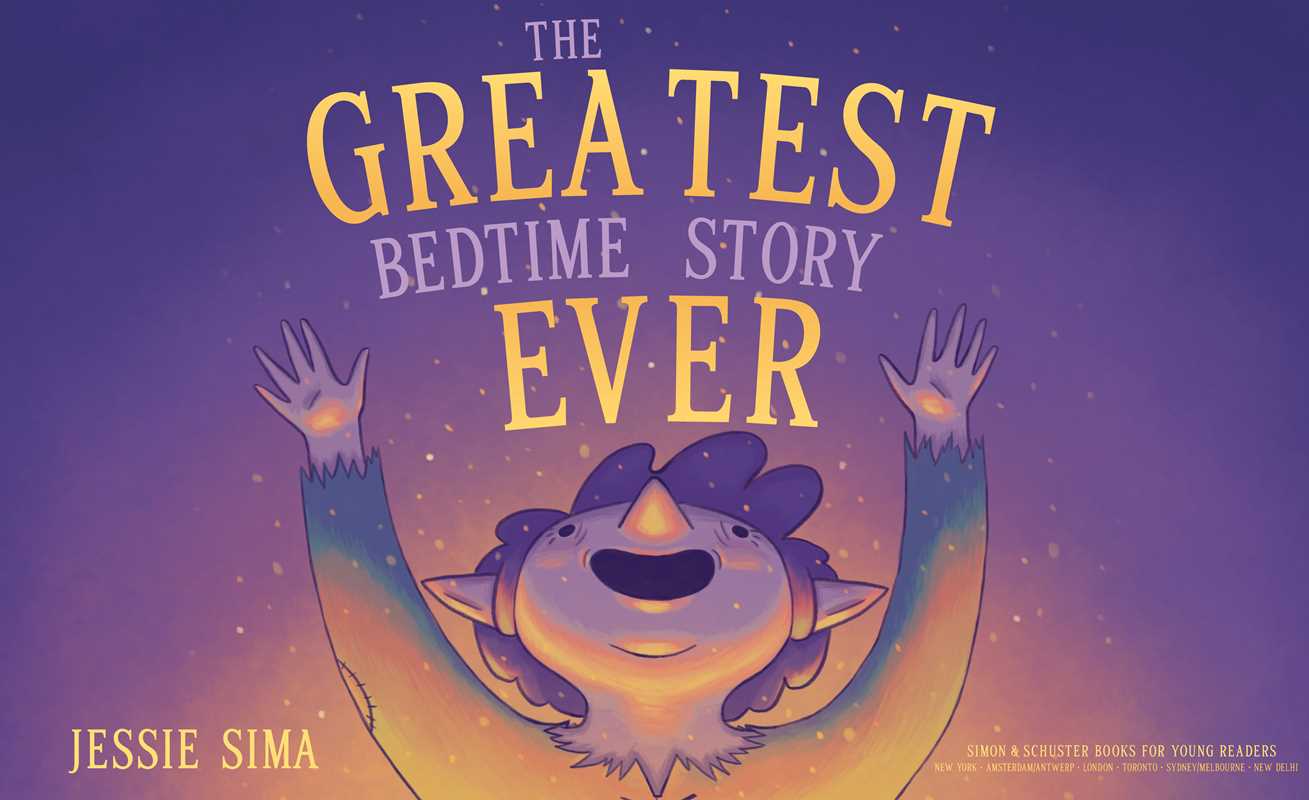 Greatest Bedtime Story Ever by Jessie Sima