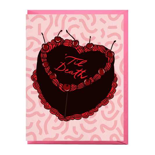 'Til Death Cake Card