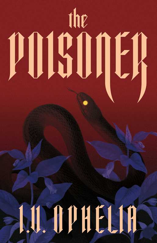 Poisoner by I.V. Ophelia