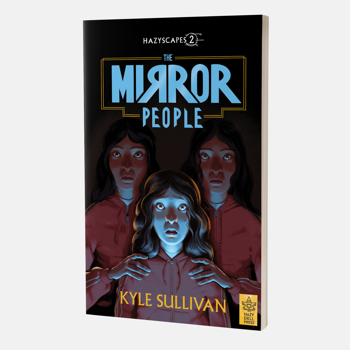 The Mirror People (Hazyscapes #2)