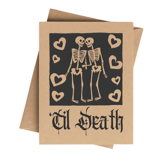 ‘Til Death Skeleton Love Card on Kraft Paper