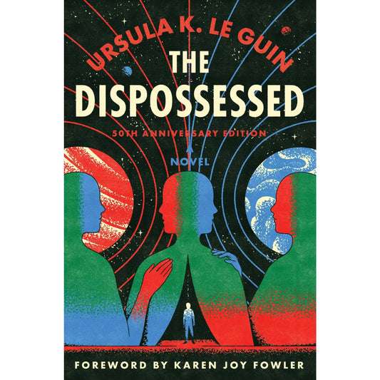 The Dispossessed: 50th Anniversary Edition