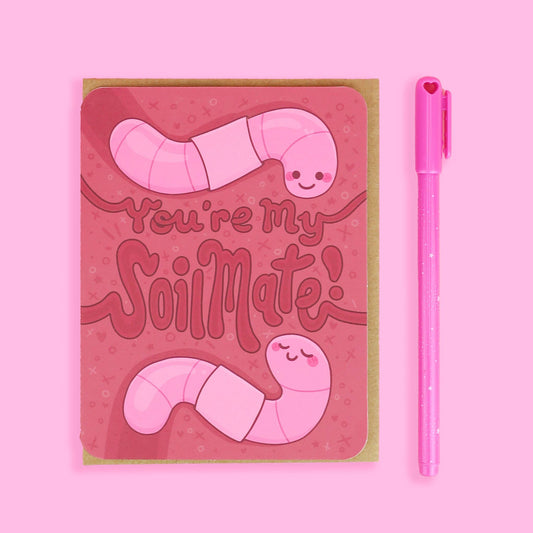 You’re My Soilmate Worms Valentine's Greeting Card