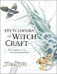 Encyclopedia of witch craft: the complete a-z for the entire magical world