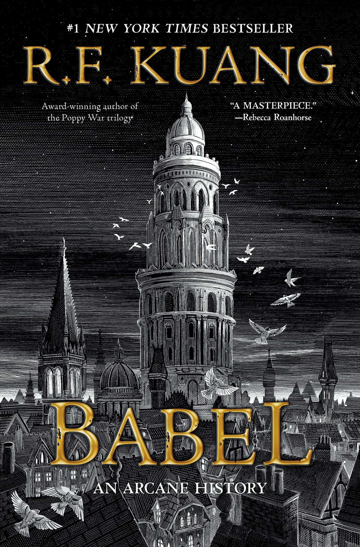 Babel Or the Necessity of Violence: An Arcane History of The Oxford Translators' Revolution