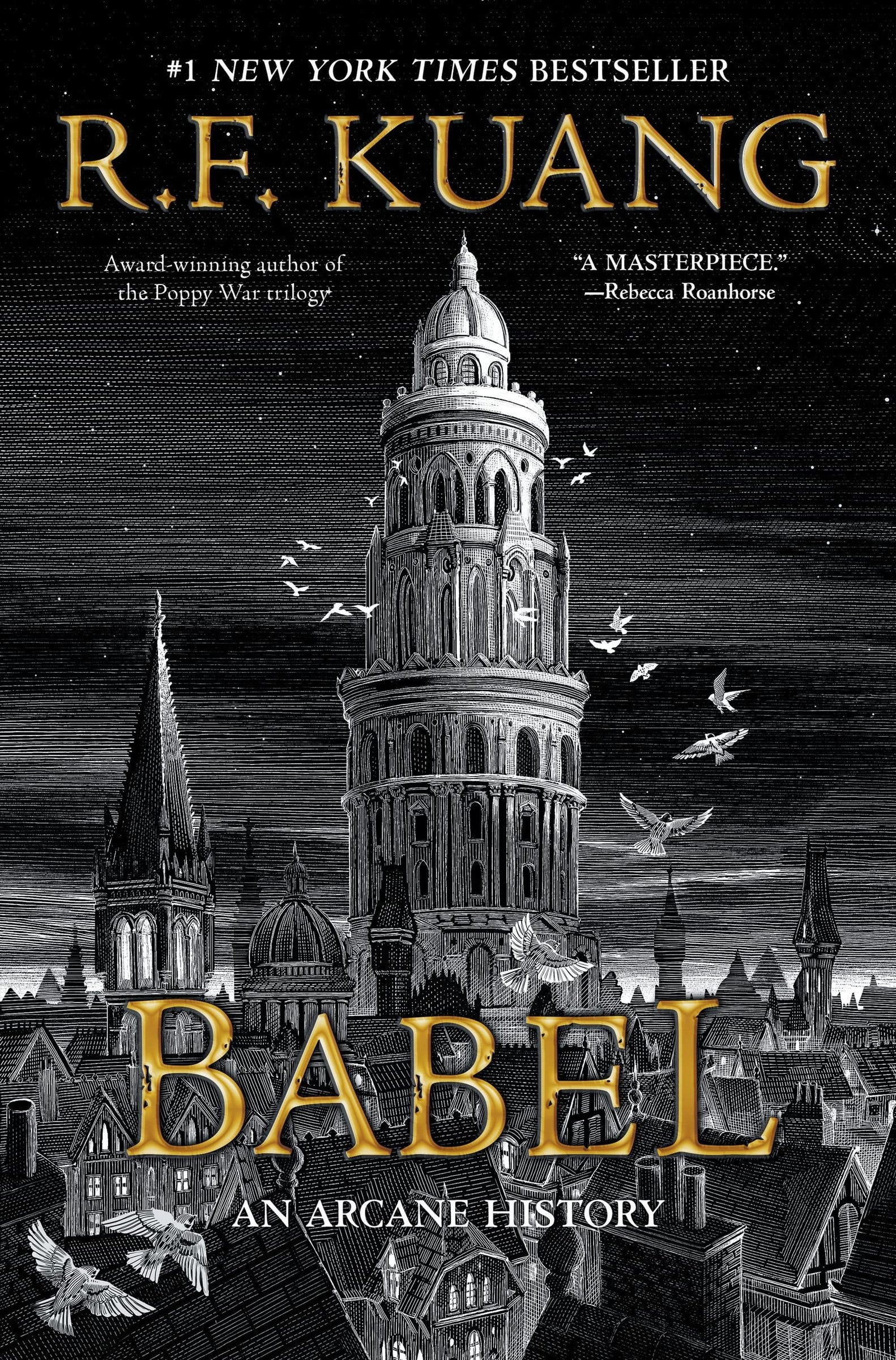Babel Or the Necessity of Violence: An Arcane History of The Oxford Translators' Revolution