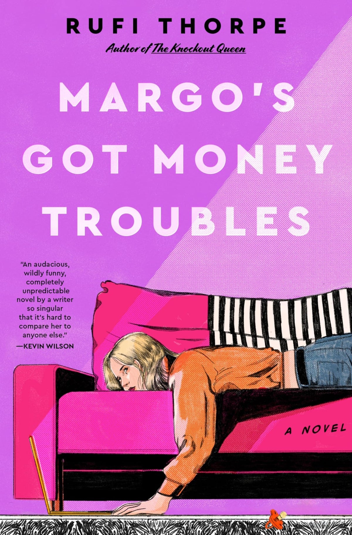 Margo's got money troubles: A Novel