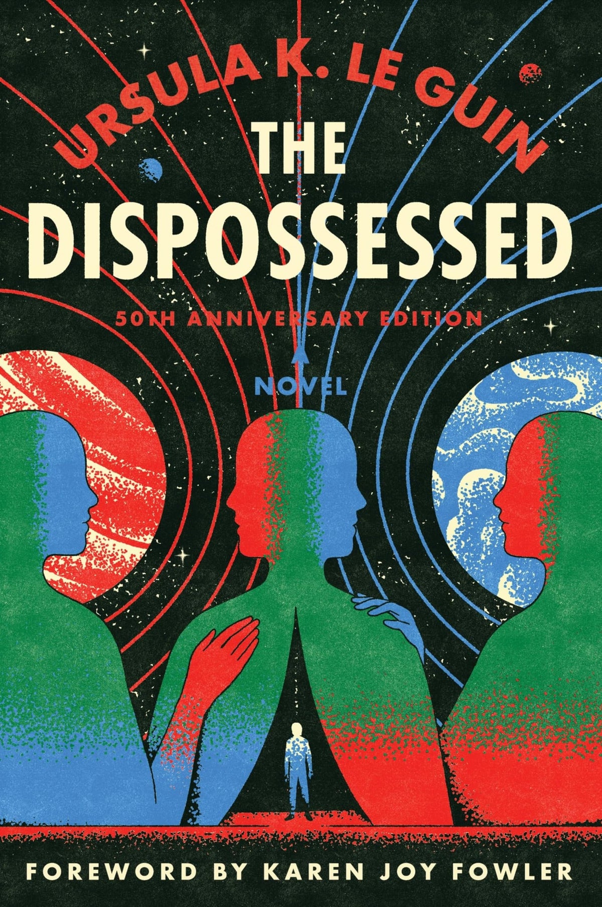 The Dispossessed [50th Anniversary Edition] A Novel