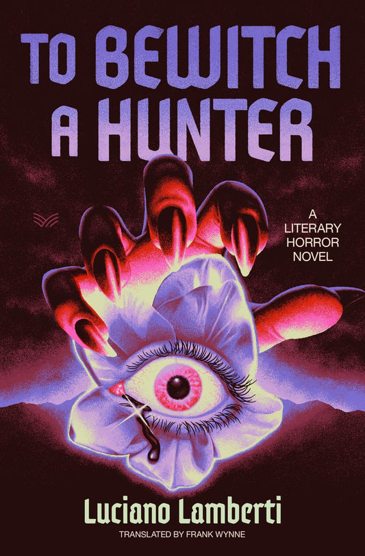 To Bewitch a Hunter: A Novel