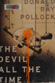 The devil all the time: a novel