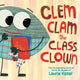 Clem Clam the class clown