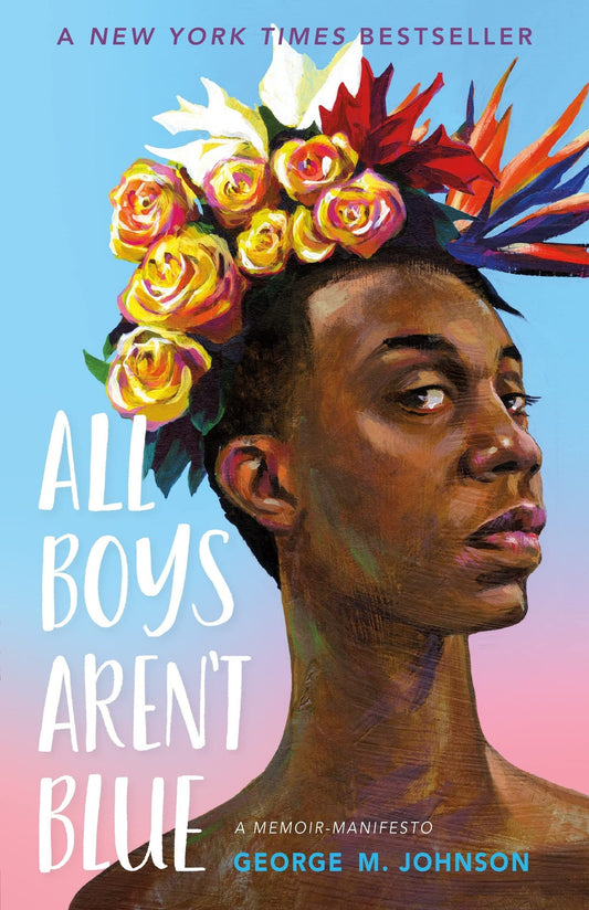 All boys aren't blue: a memoir-manifesto