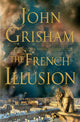 The French Illusion: A Novel