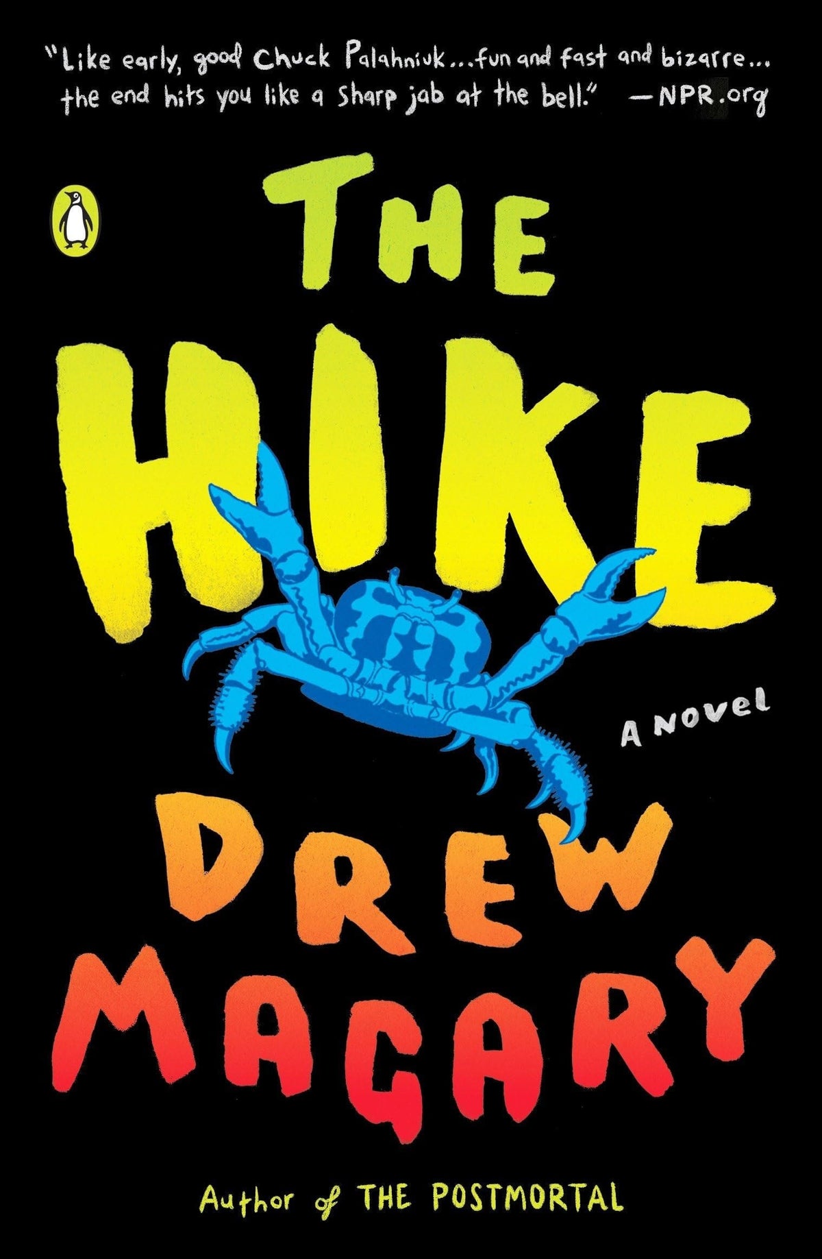 The hike: A Novel