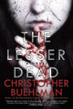 The lesser dead