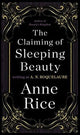 The claiming of Sleeping Beauty: an erotic novel of tenderness and cruelty for the enjoyment of men and women