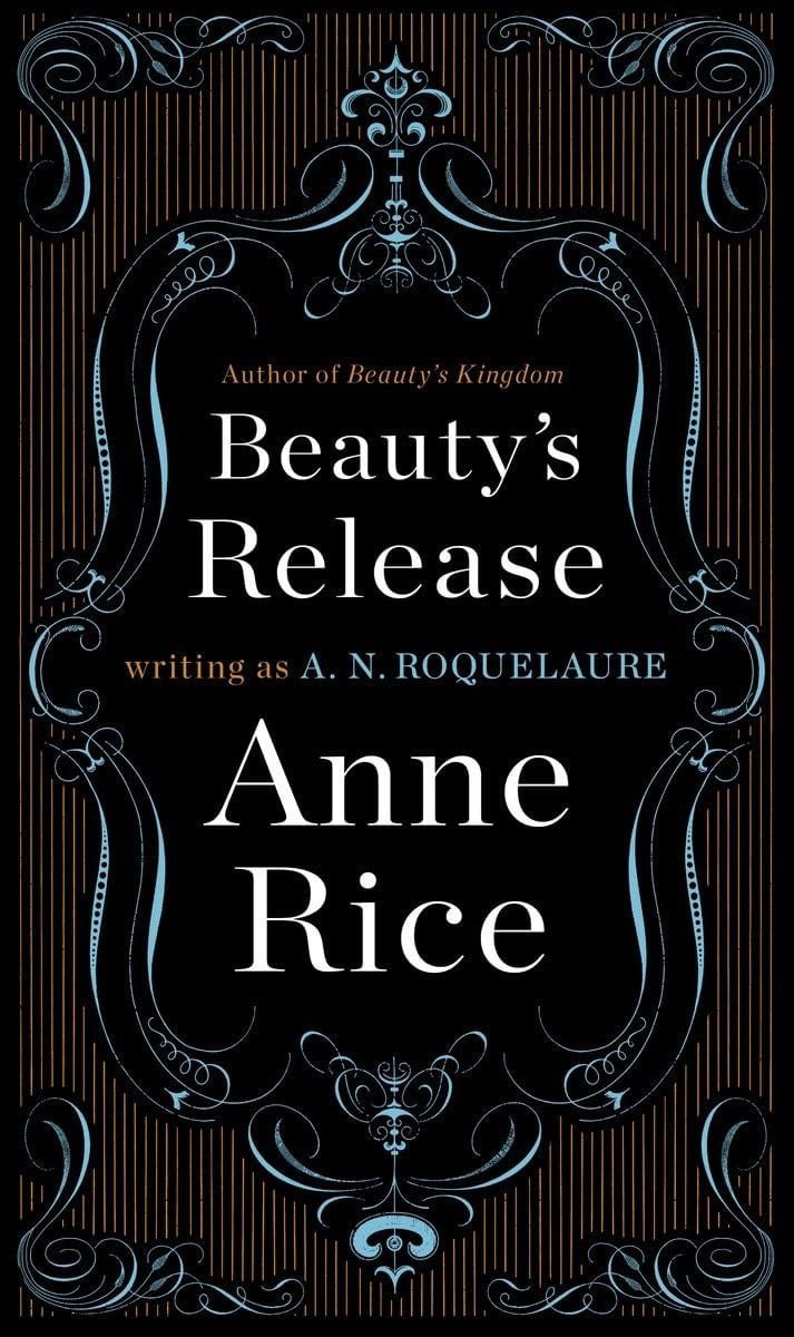 Beauty's Release A Novel