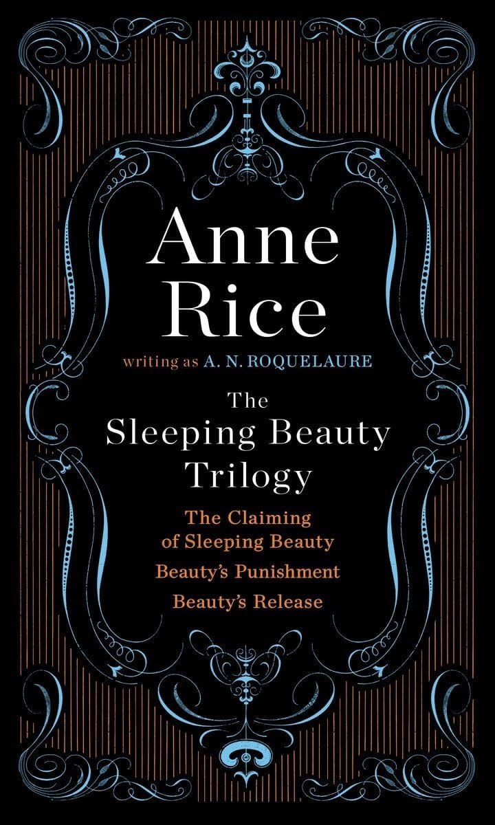 The Sleeping Beauty Trilogy Box Set The Claiming of Sleeping Beauty; Beauty's Punishment; Beauty's Release
