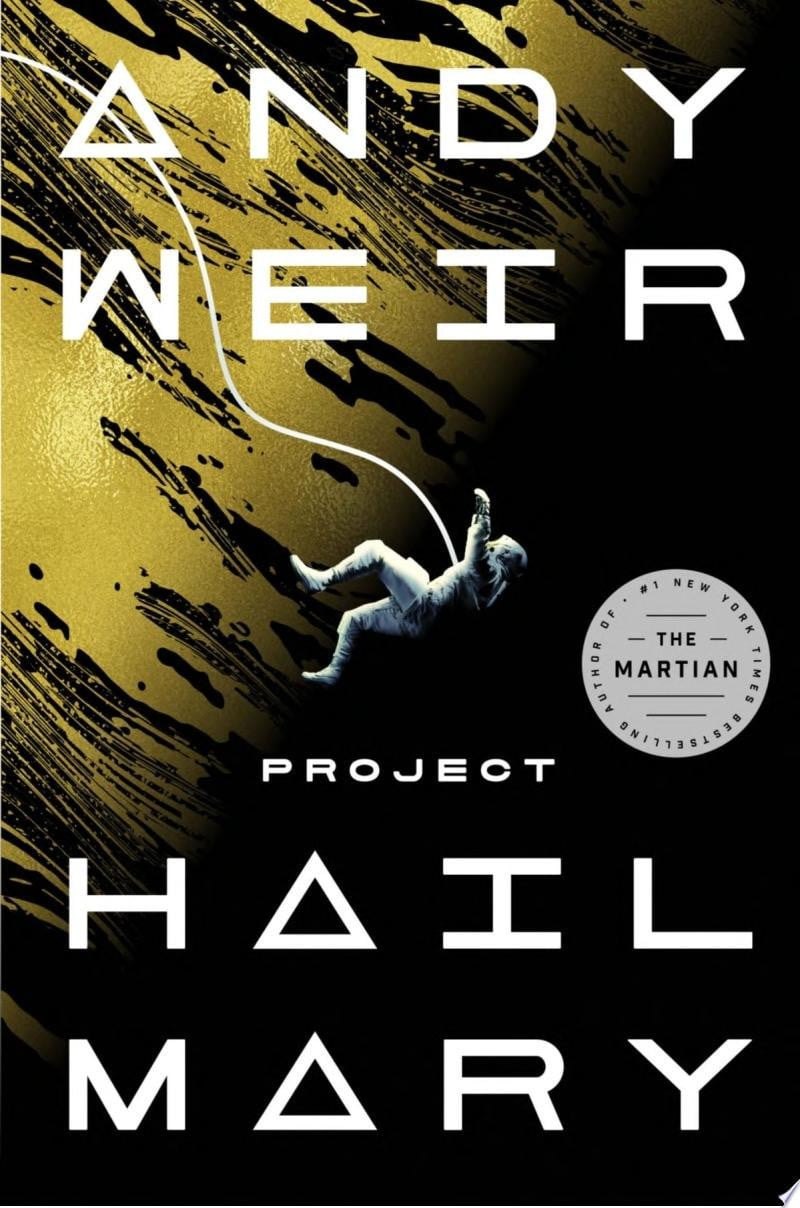 Project Hail Mary: a novel