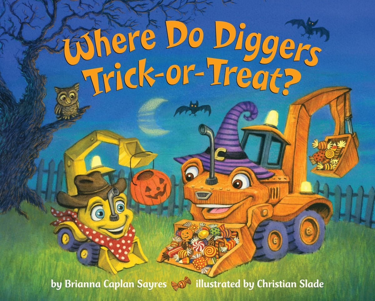Where do diggers trick-or-treat?