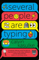 Several people are typing: A Novel